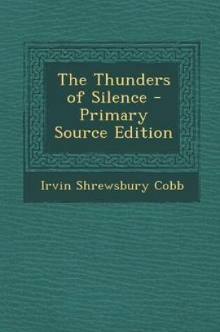 Cover of The Thunders of Silence - Primary Source Edition