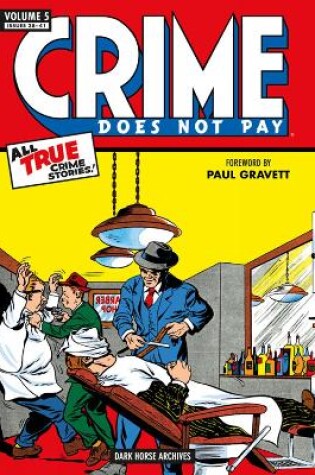 Cover of Crime Does Not Pay Archives Volume 5