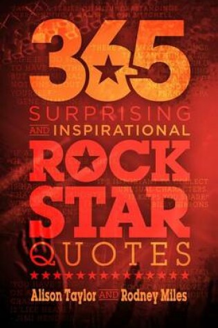 Cover of 365 Surprising and Inspirational Rock Star Quotes