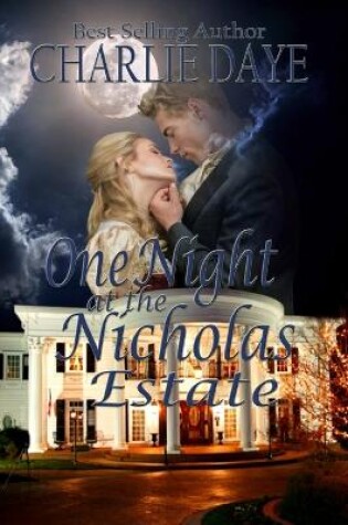 Cover of One Night at the Nicholas Estate