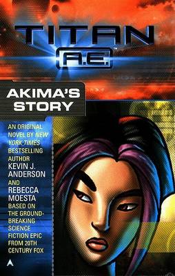 Book cover for Titan Ae: Akima's Story