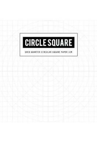 Cover of Grid Quarter Circle Square 1cm