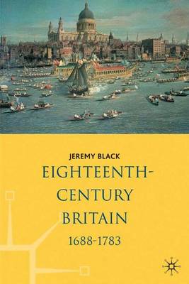 Book cover for Eighteenth-Century Britain, 1688-1783