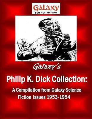 Book cover for Galaxy's Philip K Dick Collection