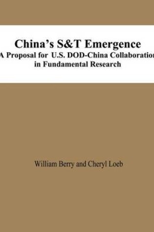Cover of China's S&T Emergence A Proposal for U.S. DOD-China Collaboration in Fundamental Research