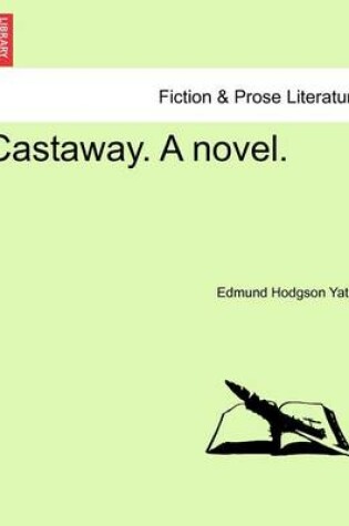 Cover of Castaway. a Novel.