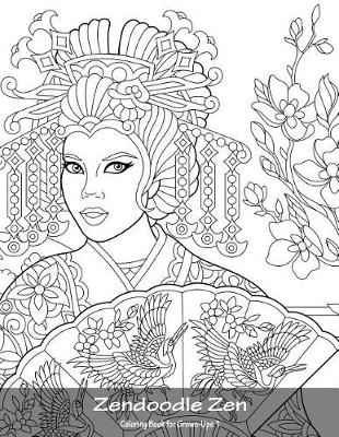 Cover of Zendoodle Zen Coloring Book for Grown-Ups 1