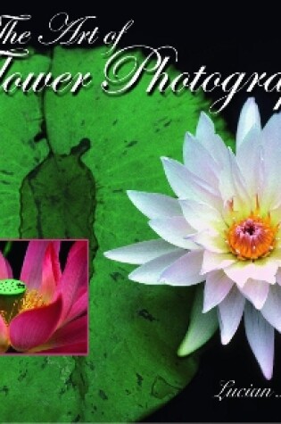 Cover of The Art of Flower Photography