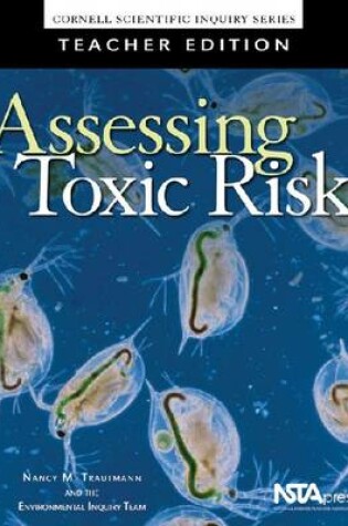 Cover of Assessing Toxic Risk, Teacher Edition