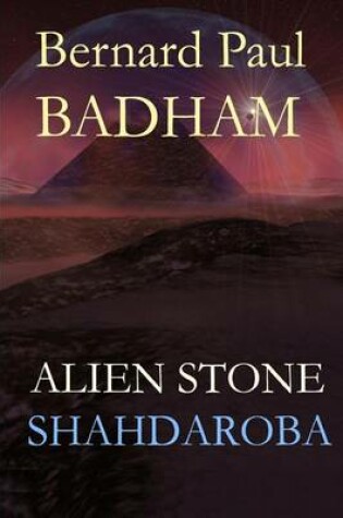 Cover of Shahdaroba - Alien Stone