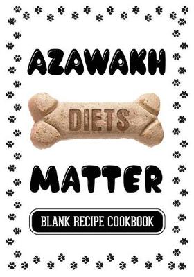 Book cover for Azawakh Diets Matter
