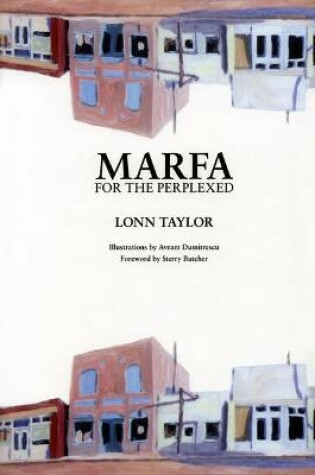 Cover of Marfa for the Perplexed