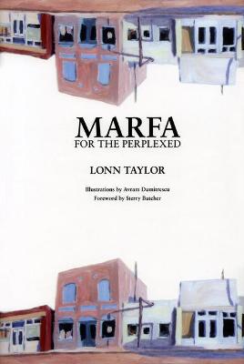 Book cover for Marfa for the Perplexed