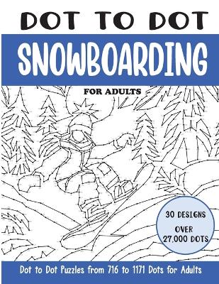 Book cover for Dot to Dot Snowboarding for Adults