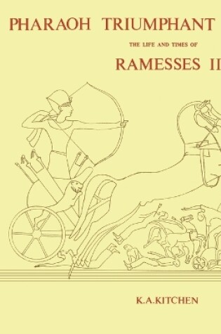 Cover of Pharaoh Triumphant. The Life and Times of Ramesses II