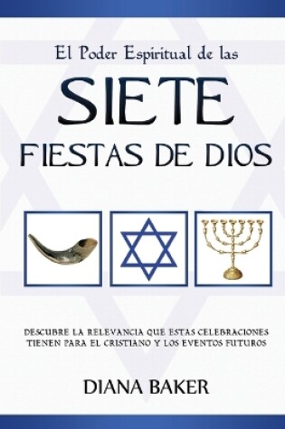 Cover of El Poder Espiritual de las Siete Fiestas de Dios