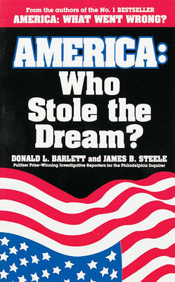 Book cover for America: Who Stole the Dream?