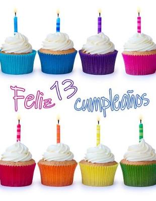 Book cover for Feliz 13 Cumpleaños