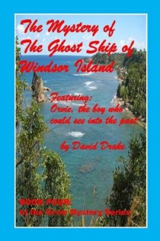 Cover of The Mystery of the Ghost Ship of Windsor Island