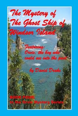 Cover of The Mystery of the Ghost Ship of Windsor Island