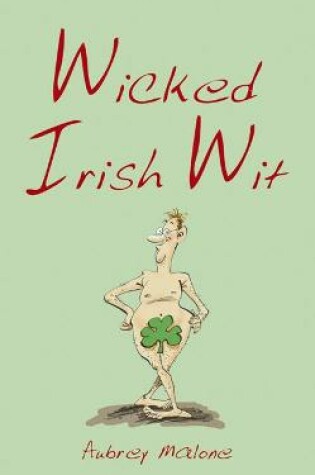 Cover of Wicked Irish Wit