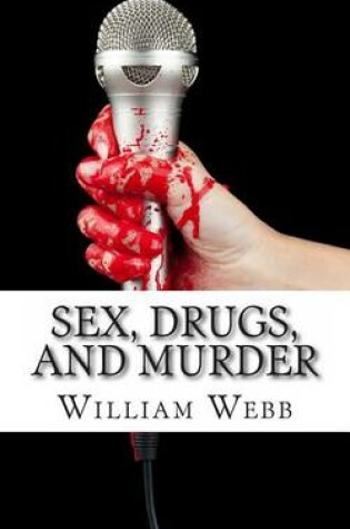 Cover of Sex, Drugs, and Murder