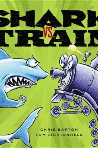 Cover of Shark vs. Train