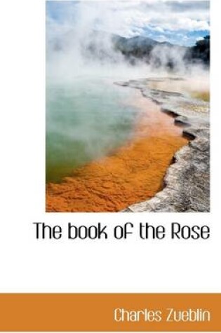 Cover of The Book of the Rose