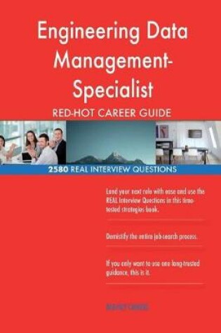 Cover of Engineering Data Management- Specialist RED-HOT Career; 2580 REAL Interview Ques
