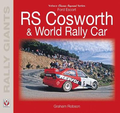 Cover of Ford Escort RS Cosworth & World Rally Car