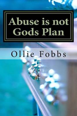 Book cover for Abuse Is Not Gods Plan