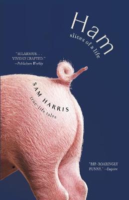 Book cover for Ham: Slices of a Life: True Life Tales