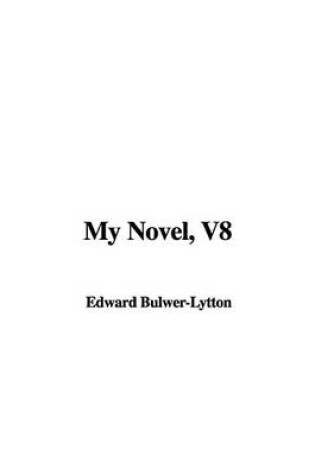 Cover of My Novel, V8