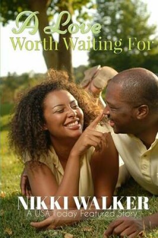 Cover of A Love Worth Waiting for