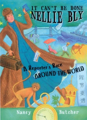 Book cover for It Can't be Done, Nellie Bly
