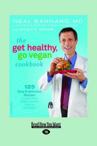 Cover of The Get Healthy, Go Vegan Cookbook
