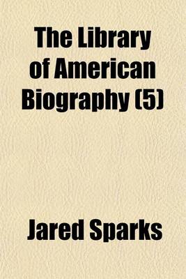 Book cover for The Library of American Biography (5)