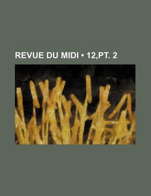 Book cover for Revue Du MIDI (12, PT. 2)