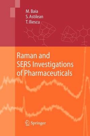 Cover of Raman and Sers Investigations of Pharmaceuticals