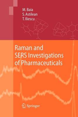 Book cover for Raman and Sers Investigations of Pharmaceuticals