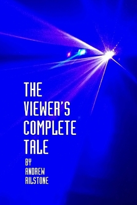 Book cover for The Viewer's Complete Tale