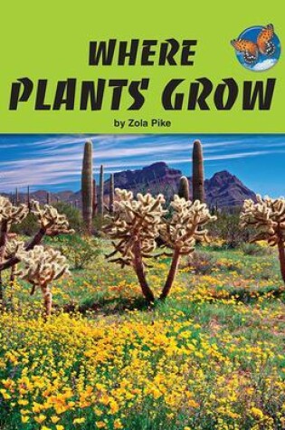 Cover of Leveled Reader for Science - English Learner - Where Plants Grow (6-pack) - Grade 1