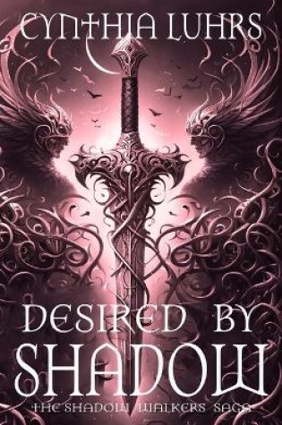 Cover of Desired by Shadow