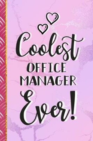 Cover of Coolest Office Manager Ever!