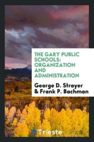 Cover of The Gary Public Schools