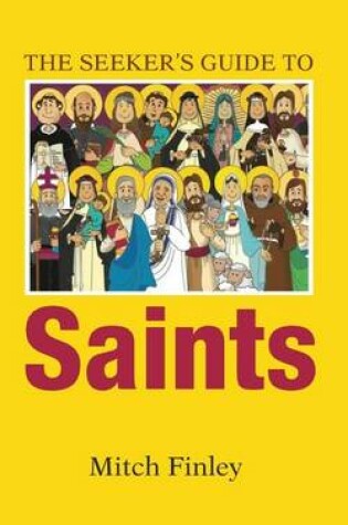 Cover of The Seeker's Guide to Saints