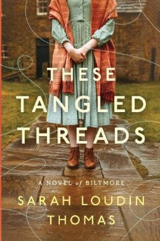 Cover of These Tangled Threads