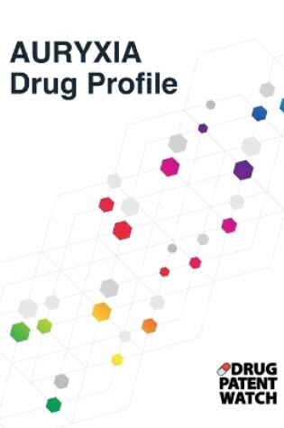 Cover of AURYXIA Drug Profile