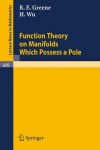 Book cover for Function Theory on Manifolds Which Possess a Pole