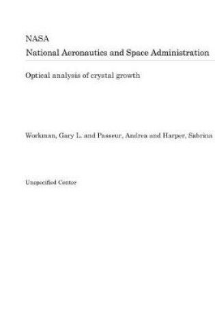 Cover of Optical Analysis of Crystal Growth